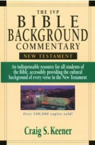 IVP Bible Background Commentary: New Testament