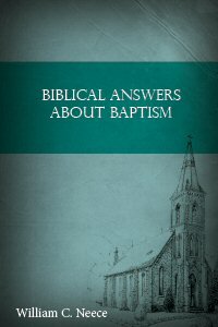 Biblical Answers About Baptism