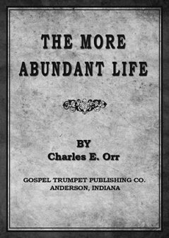 The More Abundant Life