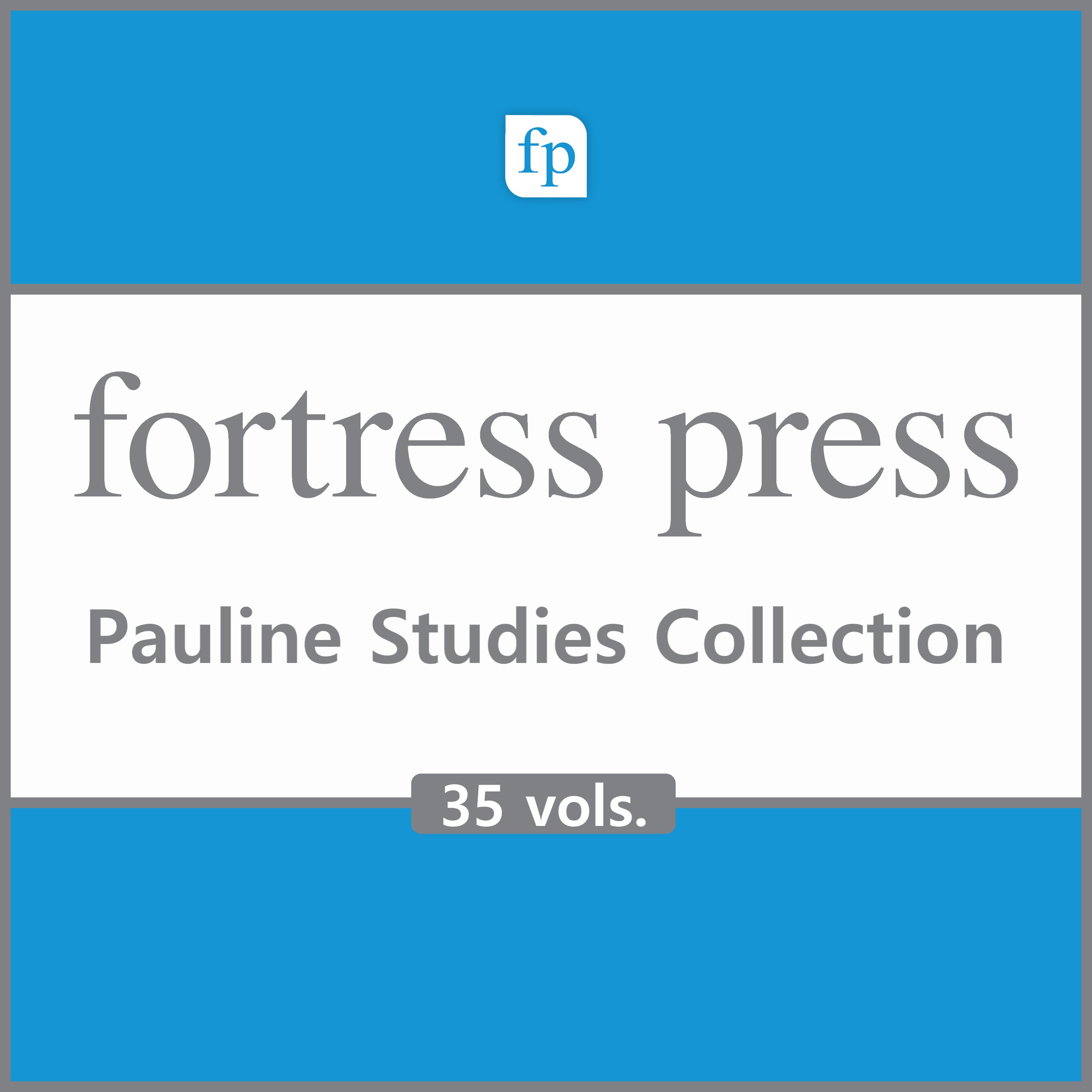 Fortress Press Pauline Studies Collection (35 vols.) - Verbum