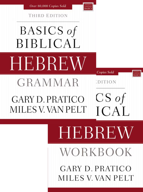 Basics of Biblical Hebrew, 3rd ed.: Grammar and Workbook (2 vols.)