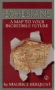 Ephesians: A Map to Your Incredible Future