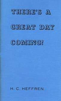 There's A Great Day Coming