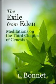 The Exile from Eden: Meditations on the Third Chapter of Genesis