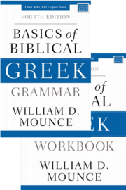 Basics of Biblical Greek, 4th ed.: Grammar and Workbook (2 vols.)