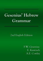 Gesenius' Hebrew Grammar, 2nd English Edition