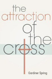 The Attraction of the Cross