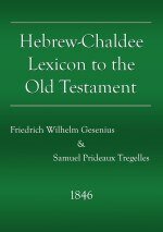 Gesenius' Hebrew-Chaldee Lexicon to the Old Testament