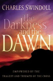 The Darkness and the Dawn: Empowered by the Tragedy and Triumph of the Cross