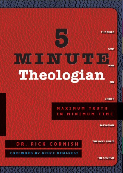 5 Minute Theologian: Maximum Truth in Minimum Time