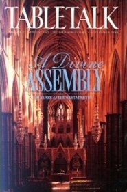 Tabletalk Magazine, September 1993: A Divine Assembly