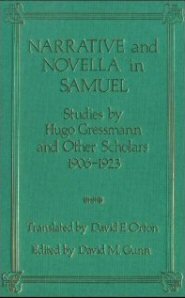 Narrative and Novella in Samuel: Studies by Hugo Gressmann and Other Scholars, 1906-1923