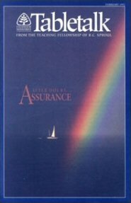Tabletalk Magazine, February 1992: After Doubt . . . Assurance