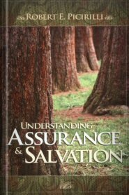 Understanding Assurance and Salvation