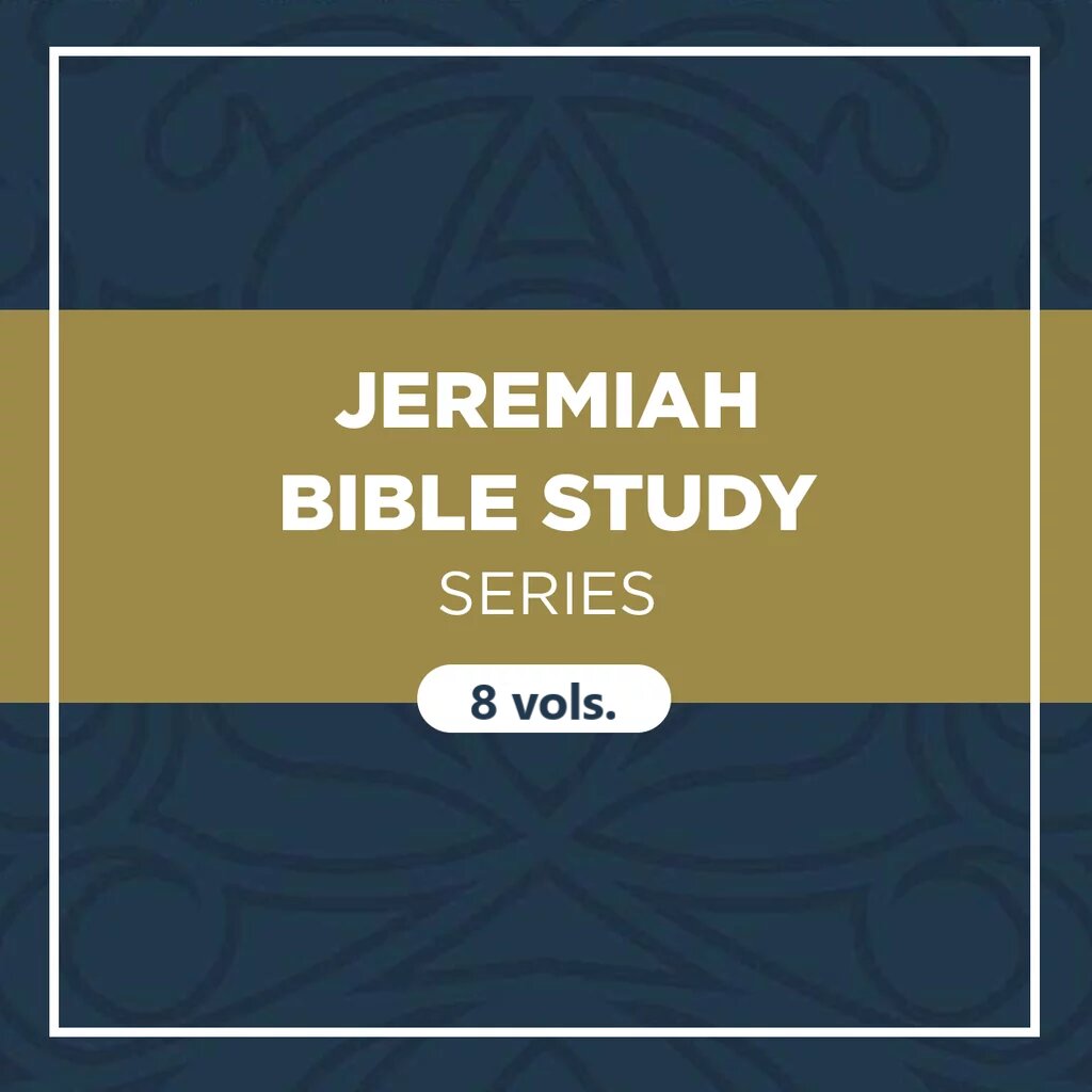 Jeremiah Bible Study Series (8 vols.)