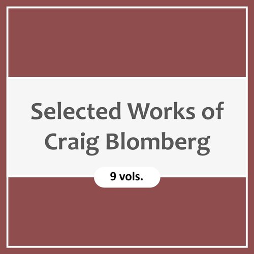 Selected Works of Craig Blomberg (9 vols.)