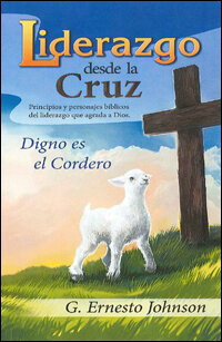 Liderazgo desde la cruz