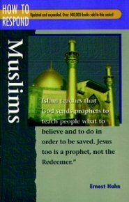 How To Respond: Muslims