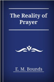 The Reality of Prayer