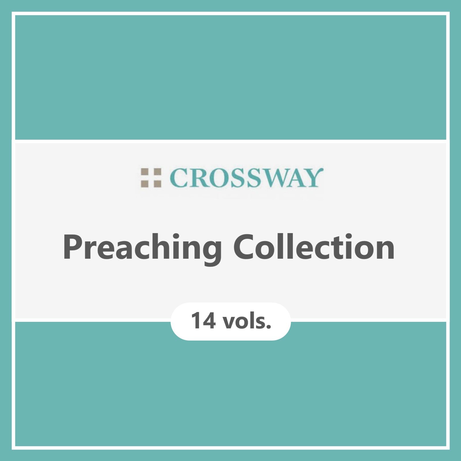 Crossway Preaching Collection (14 vols.)