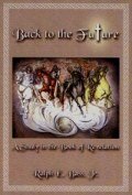 Back to the Future: A Study in the Book of Revelation