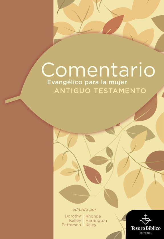 Comentario Evangélico para la mujer: Antiguo Testamento