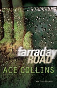 Farraday Road: Lije Evans Mysteries