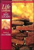 Life Lessons: Books of 1 and 2 Peter