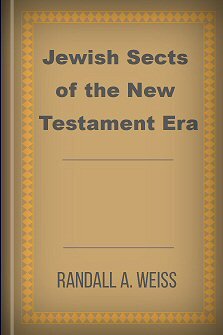 Jewish Sects of the New Testament Era