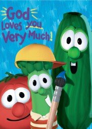God Loves You Very Much / VeggieTales: Big Idea Books / VeggieTales
