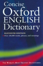 Concise Oxford English Dictionary, 11th ed.