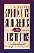 Speaker's Sourcebook of New Illustrations