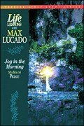 Life Lessons: But Joy Comes in the Morning: Studies on Peace