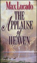 The Applause of Heaven