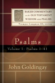 Psalms, vol. 1 (Baker Commentary on the Old Testament Wisdom and Psalms | BCOTWP)