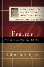 Psalms, vol. 2 (Baker Commentary on the Old Testament Wisdom and Psalms | BCOTWP)