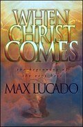 When Christ Comes