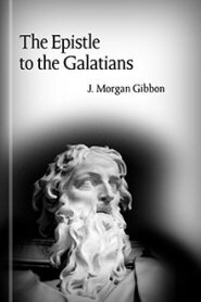The Epistle to the Galatians