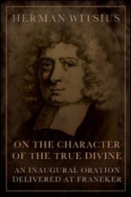 On the Character of the True Divine