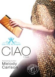 Ciao: On the Runway