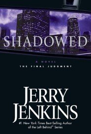 Shadowed: The Final Judgment