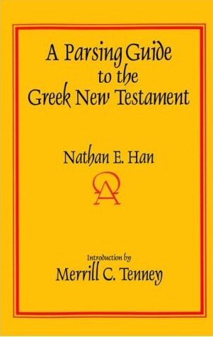 A Parsing Guide to the Greek New Testament