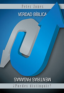 Verdad bíblica – mentiras paganas