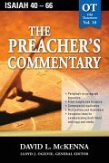 The Preacher's Commentary Series, Volume 18: Isaiah 40-66