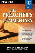 Proverbs (The Preacher's Commentary, Volume 15 | TPC)