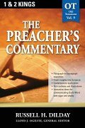 The Preacher's Commentary Series, Volume 9: 1, 2 Kings
