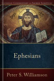 Catholic Commentary on Sacred Scripture: Ephesians