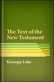 The Text of the New Testament