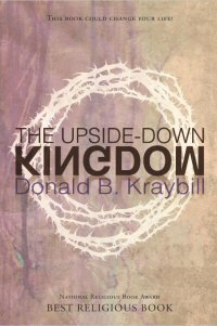 The Upside-Down Kingdom, updated ed.