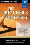 The Preacher's Commentary Series, Volume 14: Psalms 73-150